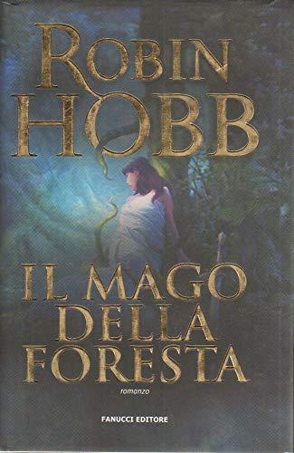 Il mago della foresta