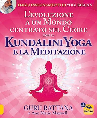 Kundalini Yoga e la Meditazione