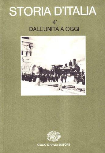 Storia d'Italia, Vol. 4 - Dall'Unità a oggi: La storia economica (Tomo I)