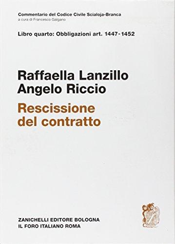 Commentario del Codice Civile. Art. 1447-1452. Rescissione del contratto