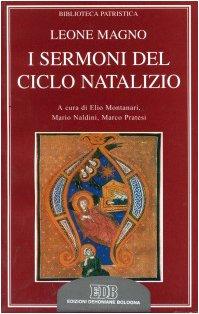 Sermoni. 2. I sermoni del Ciclo Natalizio