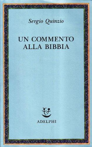 Un commento alla Bibbia di Sergio Quinzio