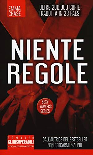 Niente regole. Sexy lawyers series