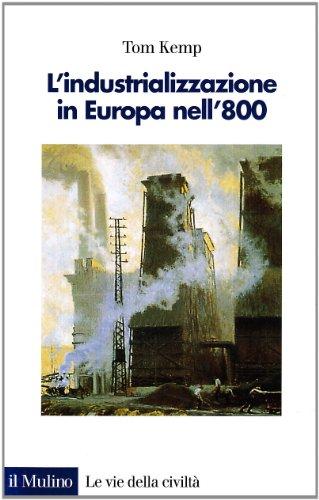 L'industrializzazione in Europa nell'800