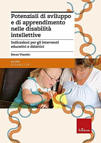 Potenziali di sviluppo e di apprendimento nelle disabilità intellettive