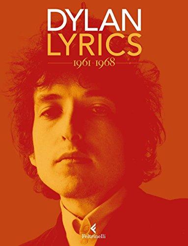 Lyrics 1961-1968 - Bob Dylan (Feltrinelli)