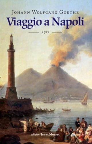 Viaggio a Napoli - Johann Wolfgang von Goethe