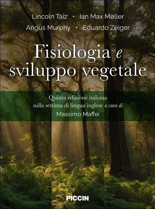 Fisiologia e Sviluppo Vegetale - Piccin-Nuova Libraria