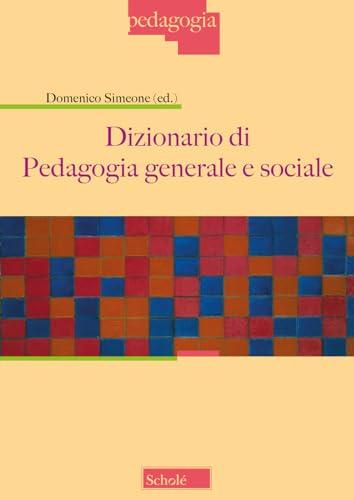 Dizionario di pedagogia generale e sociale