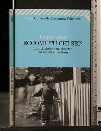Eccomi! Tu chi sei? Limiti, vicinanza, rispetto tra adulti e bambini