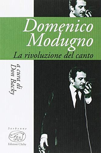 Domenico Modugno. La rivoluzione del canto
