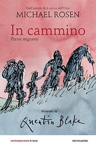 In cammino. Poesie migranti