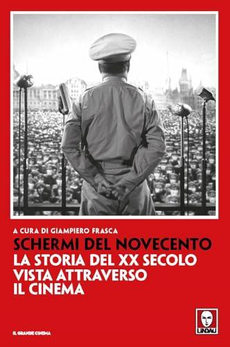 Schermi del Novecento: la storia del XX secolo vista attraverso il cinema