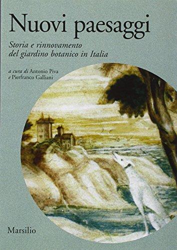 Nuovi paesaggi. Storia e rinnovamento del giardino botanico in Italia