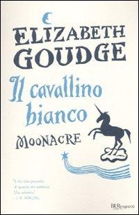 Il Cavallino Bianco. Moonacre. Ediz. Integrale
