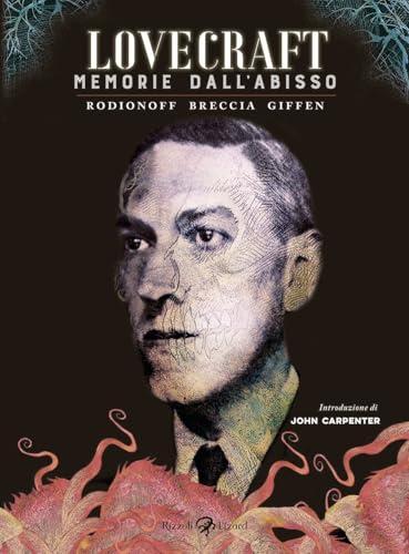Lovecraft. Memorie dall'abisso