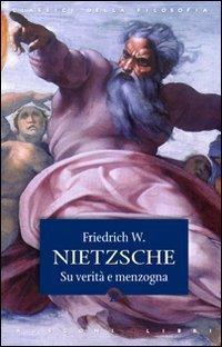Su verità e menzogna - La filosofia nell'epoca tragica dei greci