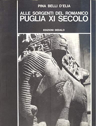 Alle sorgenti del romanico Puglia XI secolo