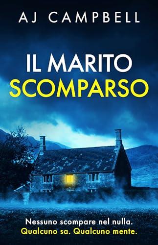 Il Marito Scomparso: Un thriller psicologico avvincente dal finale sconvolgente
