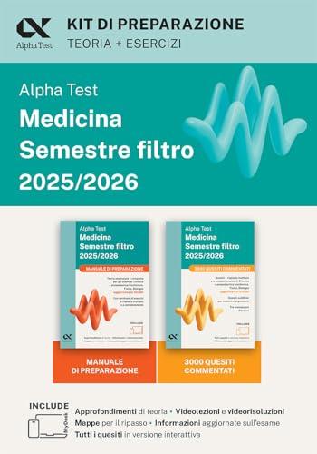 Alpha Test Medicina. Semestre filtro. Kit di preparazione 2025. Ediz. MyDesk