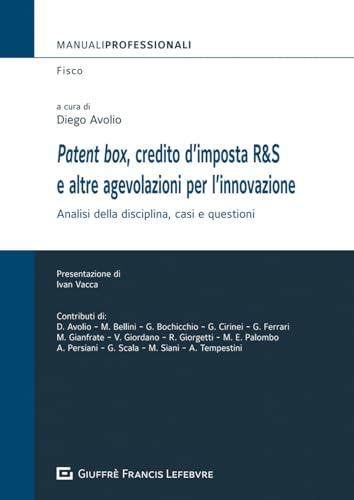 Patent box, credito d'imposta r&s e altre agevolazioni