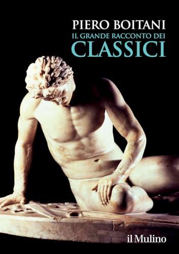 Il Grande Racconto Dei Classici
