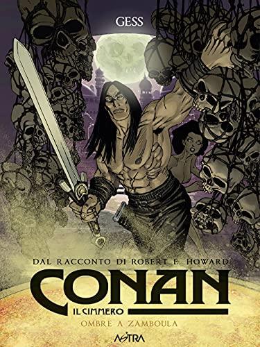 Conan il cimmero. Ombre a Zamboula (Vol. 10)