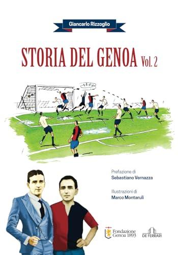 Storia del Genoa: Vol. 2