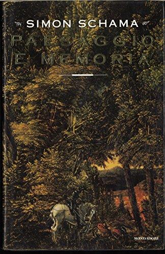 Paesaggio e Memoria di Simon Schama