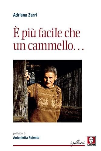 È più facile che un cammello... (I pellicani)
