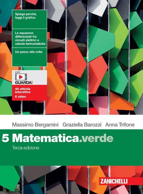 Matematica.verde. Per le Scuole superiori. Con Contenuto digitale (Vol. 5)