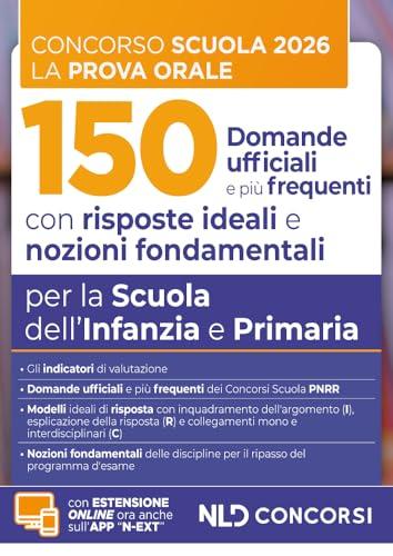 Concorso scuola prova orale. 150 domande ufficiali con risposte ideali per Infanzia e Primaria