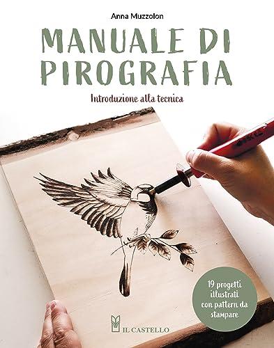 Manuale di Pirografia: Introduzione alla Tecnica