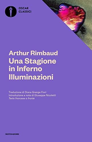 Una stagione in inferno-Illuminazioni. Testo francese a fronte