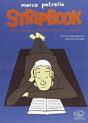 Stripbook. Tra le pagine di Arturo, libraio a colori