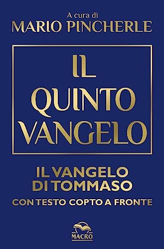 Il quinto Vangelo. Il Vangelo di Tommaso. Testo copto a fronte