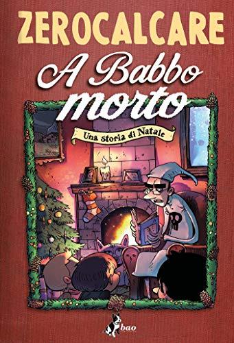 A Babbo Morto: Un'avventura natalizia ricca di mistero e umorismo nero