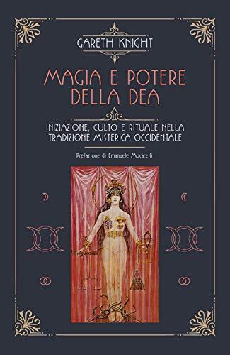 Magia e Potere della Dea