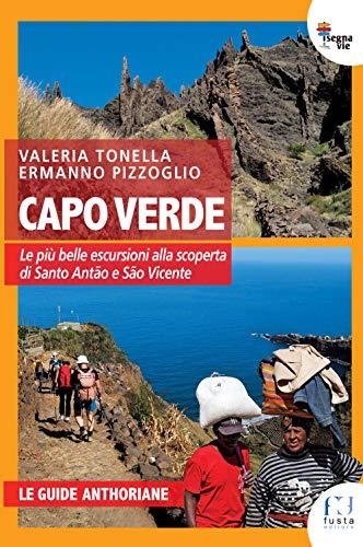 Capoverde. Le più belle escursioni per scoprire Santo Antão e São Vicente