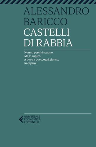 Castelli di rabbia - Alessandro Baricco - Feltrinelli