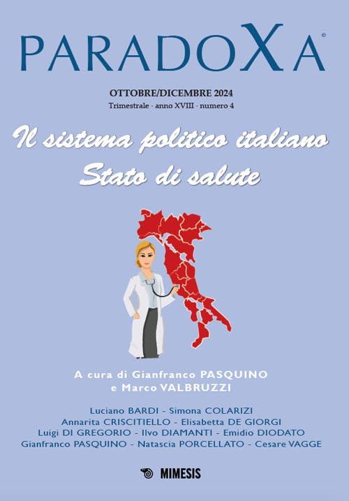 Paradoxa. Il sistema politico italiana. Stato di salute (2024) (Vol. 4)