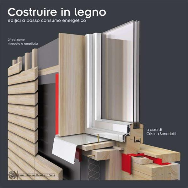 Costruire in legno. Edifici a basso consumo energetico
