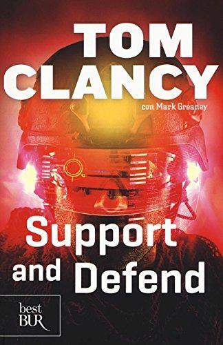 Support and defend - Tom Clancy