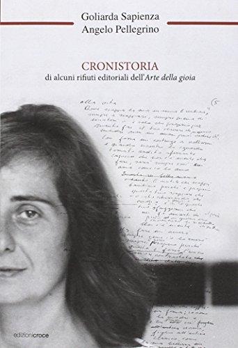 Cronistoria di alcuni rifiuti editoriali dell'Arte della gioia