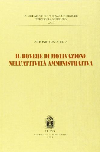 Il dovere di motivazione nell'attività amministrativa