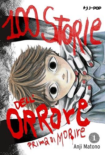 100 storie dell'orrore prima di morire (Vol. 1)