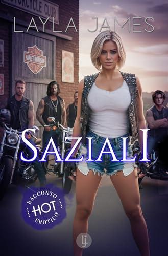 Saziali (Racconti Erotici Hot)