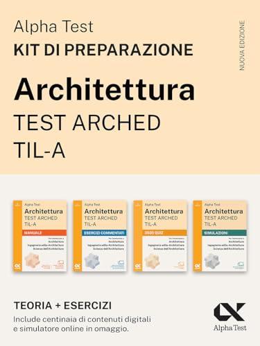 Alpha Test Architettura ARCHED, TIL-A 2026-2027. Kit di preparazione