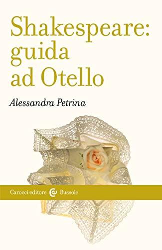 Shakespeare: guida ad «Otello»