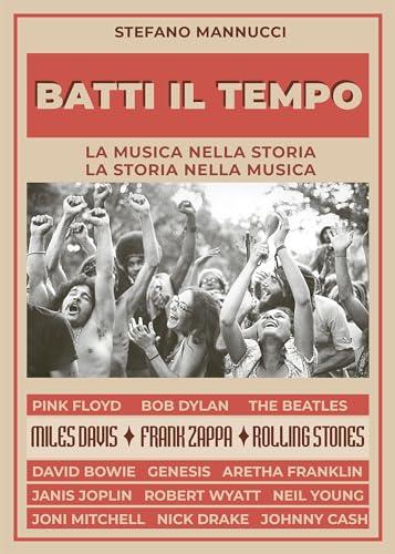 Batti il tempo: La musica nella storia, La storia nella musica